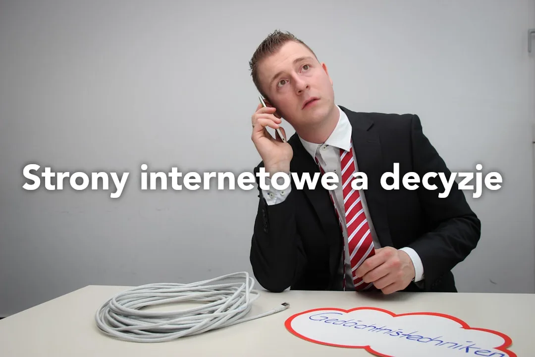 Jak strony internetowe wpływają na procesy decyzyjne w firmach