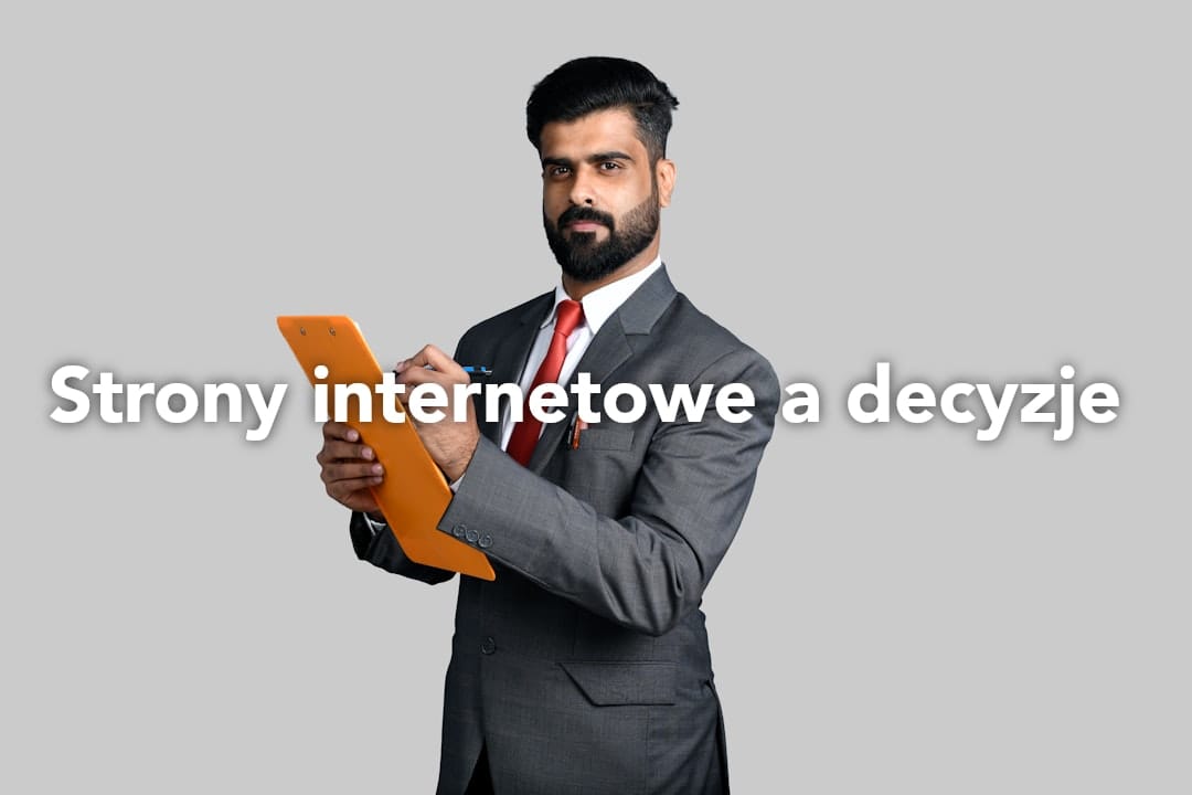 Jak strony internetowe wpływają na procesy decyzyjne w firmach 2024